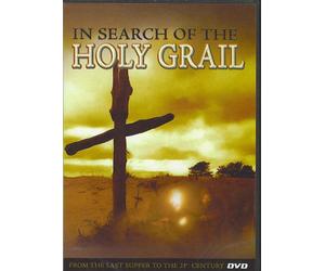 In Search of the Holy Grail: From the Last Supper to the 21st Century