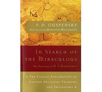 In Search of the Miraculous (Harvest Book) by P. D. Ouspensky (2001) Paperback