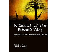 In Search of the Painted Wolf (Endless Forms)