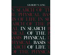 In Search of the Physical Basis of Life