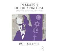 In Search of the Spiritual: Gabriel Marcel, Psychoanalysis and the Sacred
