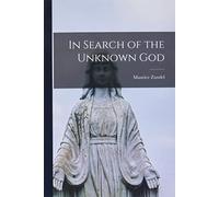In Search of the Unknown God