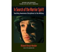 In Search of the Warrior Spirit, Fourth Edition: Teaching Awareness Disciplines to the Green Berets