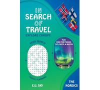 In Search of Travel The Nordics: Word Search Trip Planners, Maps, Tips & Facts