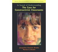 In Search of Understanding: The Case for Constructivist Classrooms (Merrill Education/Ascd College Textbook Series)