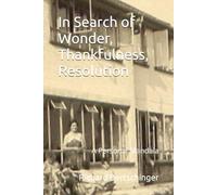 In Search of Wonder, Thankfulness, Resolution: A Personal Mandala