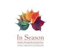 In Season: Homilies Through the Liturgical Year