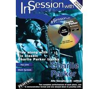 In Session with Charlie Parker (Alto Saxophone)