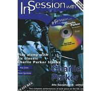 In Session with Charlie Parker (alto Saxophone) (Asax/CD) (September 18, 2006) Paperback