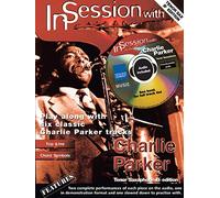 In Session with Charlie Parker: Tenor Saxophone Bb Edition