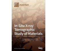 In-Situ X-ray Tomographic Study of Materials