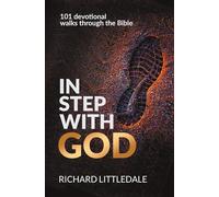 In Step With God : 101 devotional walks through the Bible