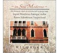 In Still Moderno - In Stil Moderno - the fantastic style in 17th-century Italy /Matthews · Schenkman