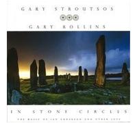 In Stone Circles by Gary Stroutsos & Gary Rollins (2013-05-04)