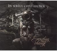 In Strict Confidence Everything Must Change - Sealed German CD single CD5 MINUS055 Minuswelt Musikfabrik 2016
