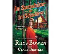 In Sunshine or in Shadow: A Molly Murphy Mystery: 20 (Molly Murphy Mysteries)