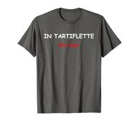 in Tartiflette we Trust Fromage Humour Tartiflette T-Shirt, Men, Asphalt Grey, Medium