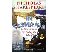 In Tasmania: Adventures at the End of the World