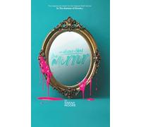 In The Absence of Blood: The Mirror