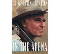 In the Arena: An Autobiography