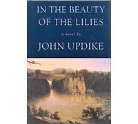 In the Beauty of the Lilies