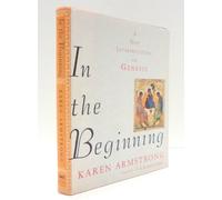 In the Beginning: A New Interpretation of Genesis