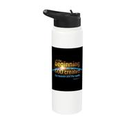 in The Beginning, GOD Created - Genesis 1:1 Christian Verse Stainless Steel Insulated Water Bottle