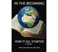 In the Beginning: How It All Started