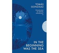 In the Beginning Was the Sea