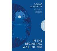 In the Beginning Was the Sea