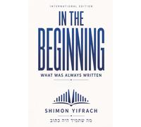 In the Beginning: What Was Always Written