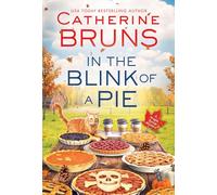 In the Blink of a Pie: 3 (Maple Syrup Mysteries)