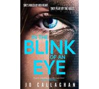 In The Blink of An Eye: Winner of the Theakstons Crime Novel of the Year and the CWA New Blood Dagger