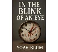 In the Blink of an Eye: A Time-Consuming Mystery