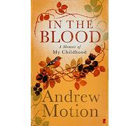 In the Blood: A Memoir of my Childhood