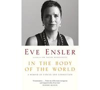 In the Body of the World: A Memoir of Cancer and Connection