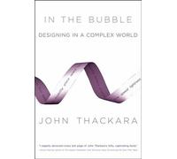 In the Bubble: Designing in a Complex World