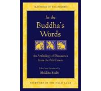 In the Buddha's Words, Bhikkhu Bodhi, Paperback