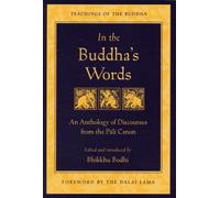 In the Buddha's Words by Bhikkhu Bodhi Paperback Wisdom Publicati