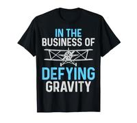in the Business of Defying Gravity - Flight Instructor Gifts T-Shirt