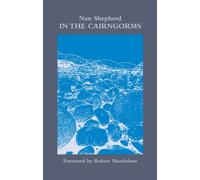 In The Cairngorms by Nan Shepherd (Paperback Book)
