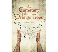 In the Cemetery of the Orange Trees