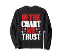 In The Chart We Trust Blackjack Basic Strategy Card Player Sweatshirt