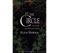 In the Circle: Crafting a Witches' Path