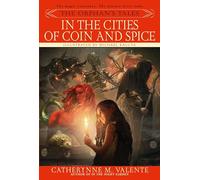 In the Cities of Coin and Spice: 2 (Orphan's Tales) (The Orphan's Tales)