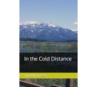 In the Cold Distance