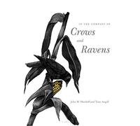 IN THE COMPANY OF CROWS AND RAVENS by John M. Marzluff Paperback Self Help