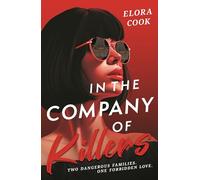 In the Company of Killers: a twisty YA mafia thriller