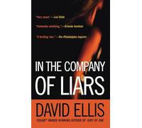 In The Company Of Liars: A Thriller