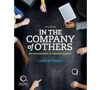 In the Company of Others: An Introduction to Communication